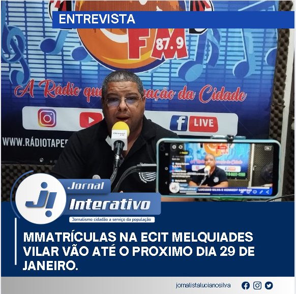 ​MATRÍCULAS NA ECIT MELQUIADES VILAR VÃO ATÉ O PROXIMO DIA 29 DE JANEIRO.